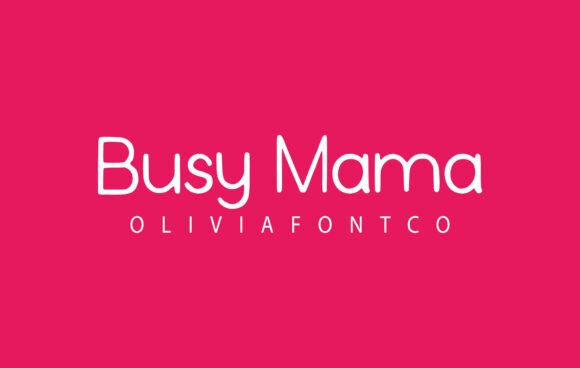Busy Mama: The Perfect Handwritten Font for Crafters