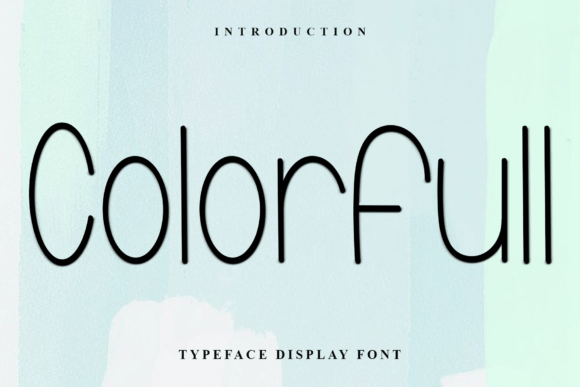 Colorfull: A Festive Sans Serif Font for Makers