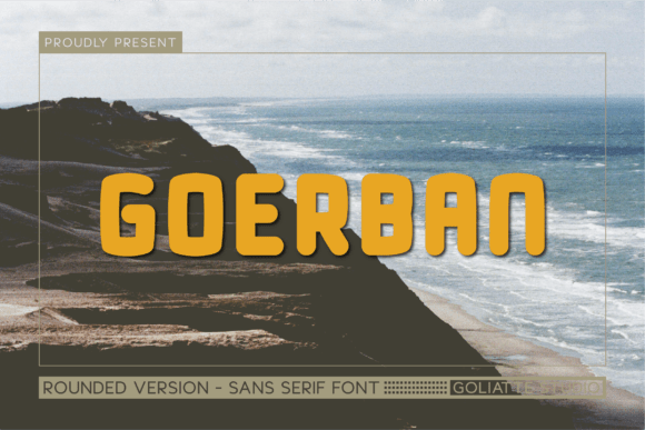 Goerban: A Bold Sans Serif Typeface for Modern Editorial Design