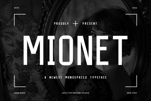 Mionet: The Monospaced Sans Serif for Makers