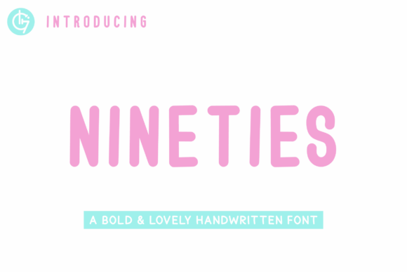 Nineties Font: A Quirky Typeface for Handmade Brands