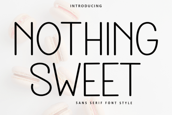Nothing Sweet Font: A Designer’s Web Layout Guide