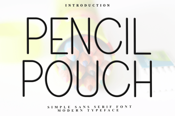 Pencil Pouch Font: A Festive Typeface for Crafters